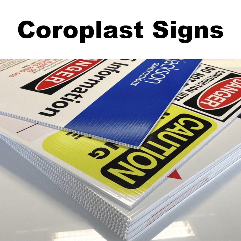 Coroplast Signs